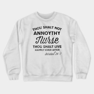 Annoythy Nurse Crewneck Sweatshirt